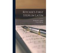 Francis Ritchie Frederick C Stab Ritchie's First Steps in La (Copertina rigida)