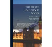 Francis Robert Raines William Ffarington Henry Stan The Derby Househ (Tascabile)