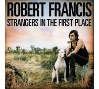 Francis, Robert - Strangers In The First Place