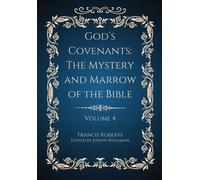 Francis Roberts God's Covenants (Copertina rigida)