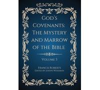 Francis Roberts God's Covenants (Copertina rigida)