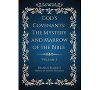 Francis Roberts God's Covenants (Copertina rigida)