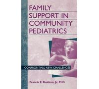 Francis Rushton Family Support in Community Pediatrics (Copertina rigida)