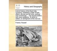 Francis Russell A Short History of the East India Company (Tascabile)