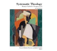 Francis Schussler Fiorenza Systematic Theology (Tascabile)