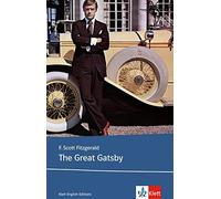 Francis Scott F The Great Gatsby: Schulausgabe für das Niveau B2, ab (Tascabile)