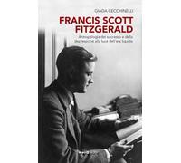 Francis Scott Fitzgerald. Antropologia del successo e della depressione alla luce dell'era liquida