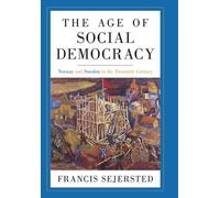 Francis Sejersted The Age of Social Democracy (Copertina rigida)