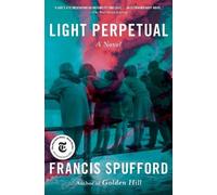 Francis Spufford Light Perpetual (Tascabile)