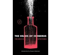 Francis Stevens The Heads of Cerberus (Tascabile) Modern Library Torchbearers