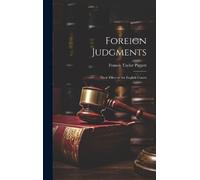 Francis Taylor Piggott Foreign Judgments (Copertina rigida)