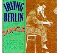 Francis Thorne - Songs of Irving Berlin