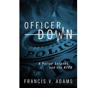 Francis V Adams Officer Down (Tascabile)