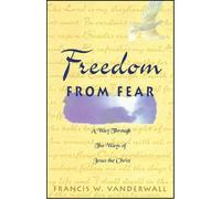 Francis Vanderwall Freedom from Fear (Tascabile)