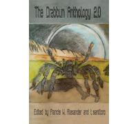 Francis W Alexander Teri Santitoro The Drabbun Anthology 2.0 (Tascabile)