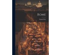 Francis Wey Rome (Tascabile)