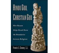 Francis X. Clooney Hindu God, Christian God (Copertina rigida)