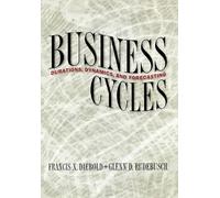 Francis X. Diebold Glenn D. Rudebusch Business Cycles (Copertina rigida)