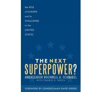 Francis X. Rocca Rockwell A. Schnabel The Next Superpower? (Tascabile)