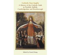 Francis Young Catholic East Anglia (Copertina rigida)
