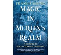 Francis Young Magic in Merlin's Realm (Copertina rigida)