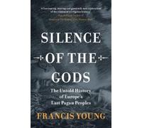 Francis Young Silence of the Gods (Copertina rigida)