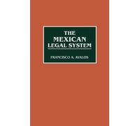 Francisc Avalos The Mexican Legal System (Copertina rigida)
