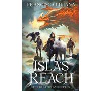 Francisca Liliana Isla's Reach (Tascabile) Breaths and Depths Duology