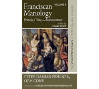 Charles Anthony Mary Fi Robinson Peter Franciscan Mariology-Francis (Tascabile)