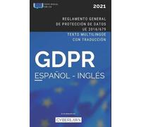 Francisco A M M El GDPR en español e inglés. Reglamento General de P (Tascabile)
