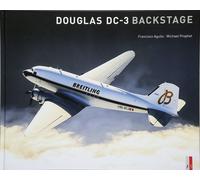 Francisco Agullo Douglas DC-3 - Backstage: zweisprachig d/e (Tascabile)