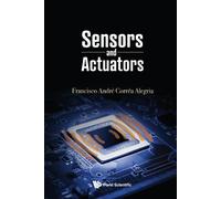 Francisco Andre Correa Alegria Sensors And Actuators (Copertina rigida)