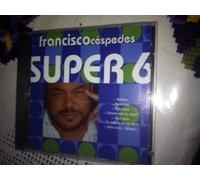 Francisco Cespedes - Super Seis