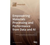 Francisco Chinesta El´ıas Empowering Materials Processing and Perf (Tascabile)