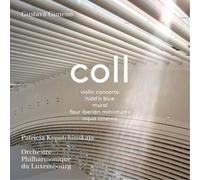 Francisco Coll Coll: Violin Concerto/Hidd'n Blue/Mural/... (CD) Hybrid Digipak