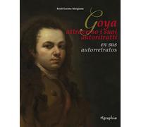 Francisco De Goya Y Lucientes. Il Primo Autoritratto-The first self-portrait. Ediz. bilingue