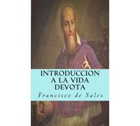 Francisco De Sales Introduccion a la vida devota (Tascabile)