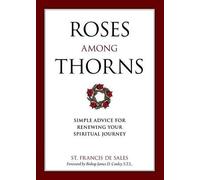Francisco De Sales Roses Among Thorns (Tascabile)