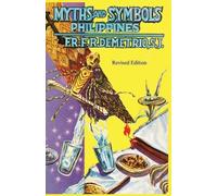 Francisco Demetrio S J MYTHS & SYMBOLS, Philippines (Tascabile)