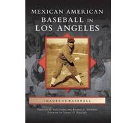 Francisco E. Balderrama Richard A. Mexican American Baseball in Lo (Tascabile)