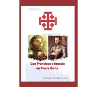 Francisco e Ignacio en Tierra Santa