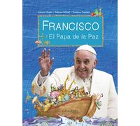 FRANCISCO EL PAPA DE LA PAZ (Tascabile)