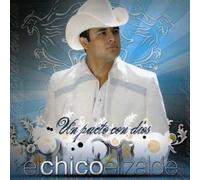 Francisco Elizalde - Un Pacto Con Dios