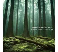 Francisco Foo - Europe After The Rain