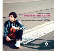 Francisco Fullana Francisco Fullana: Through the Lens of Time (CD) Album