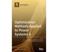 Francisco G Montoya Raúl Optimization Methods Applied to Po (Copertina rigida)