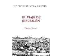 Francisco Guerrero El Viaje De Jerusalen (Tascabile)