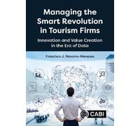 Francisco J Navarro- Managing the Smart Revolution in Touris (Copertina rigida)