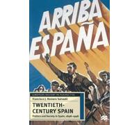 Francisco J. Romero Salvadó Twentieth-Century Spain (Tascabile)