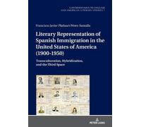 Francisco Javie Literary Representation of Spanish Immigratio (Copertina rigida)